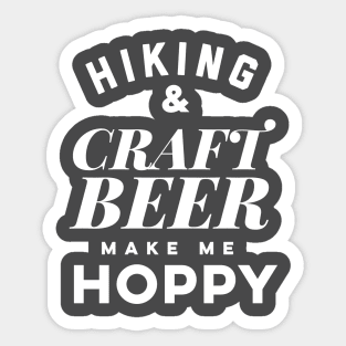Hiking and Craft Beer make me hoppy. Sticker